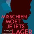 misschien-moet-je-iets-lager-mikken